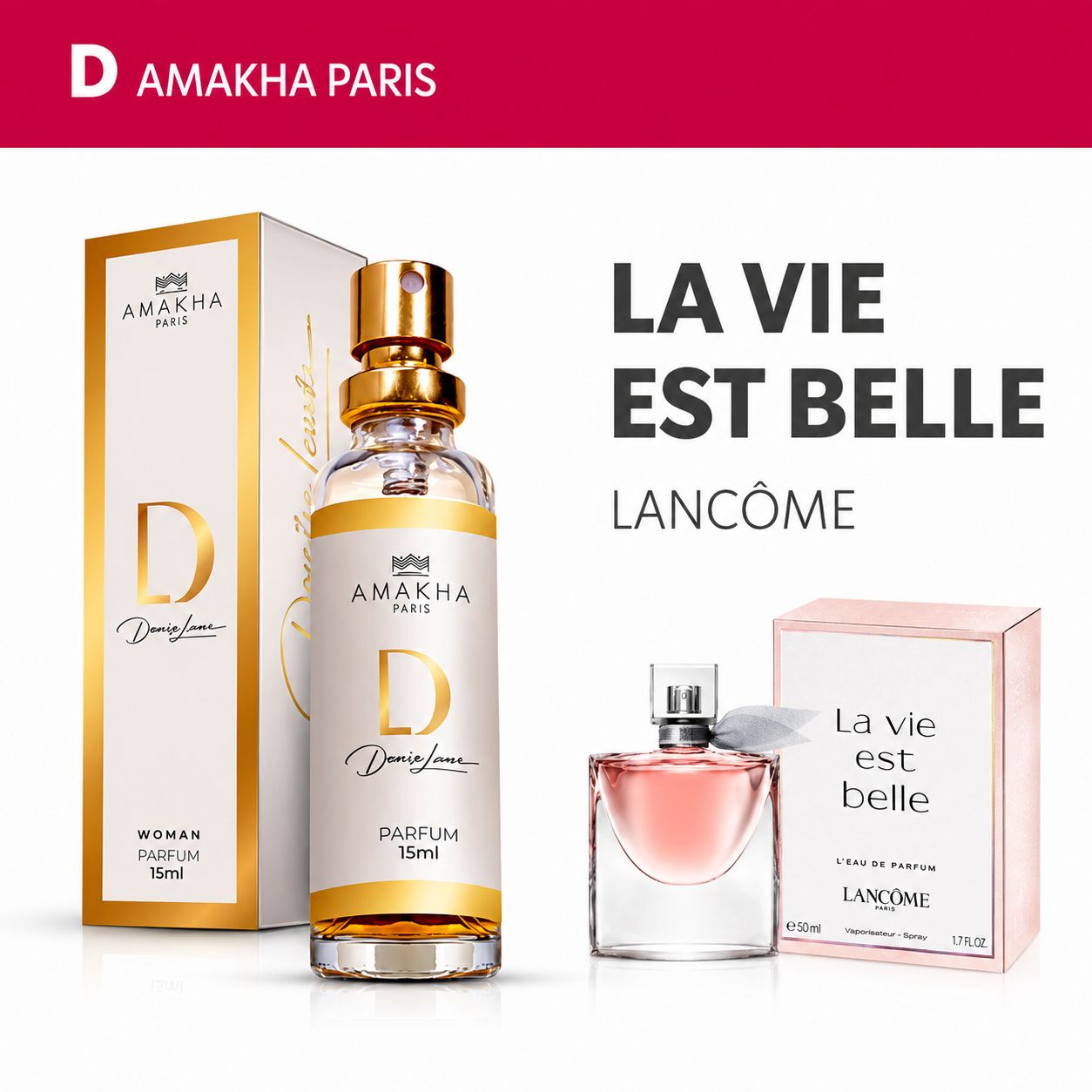 Perfume D Amakha Paris — Insp. La Vie Est Belle